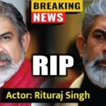 Rituraj Singh Death